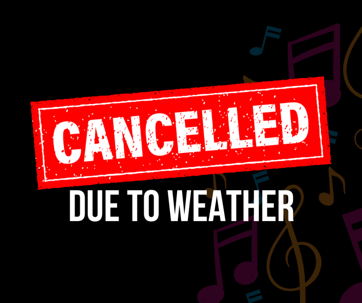 [EVENT CANCELED DUE TO WEATHER] 